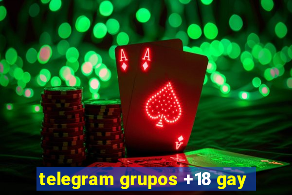 telegram grupos +18 gay